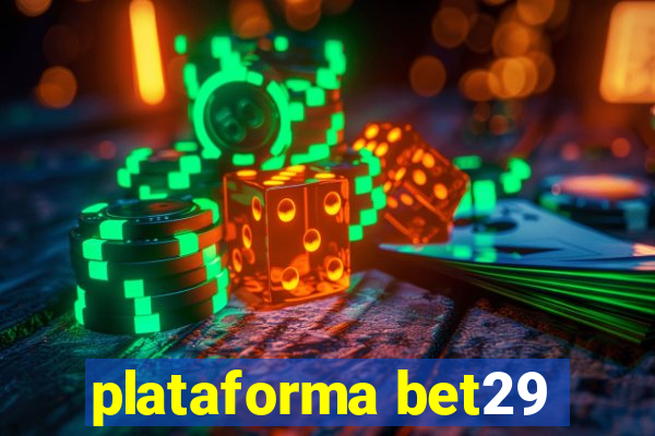 plataforma bet29